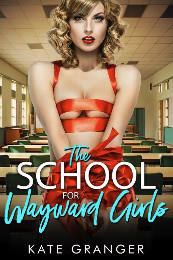 Cover of The School For Wayward Girls