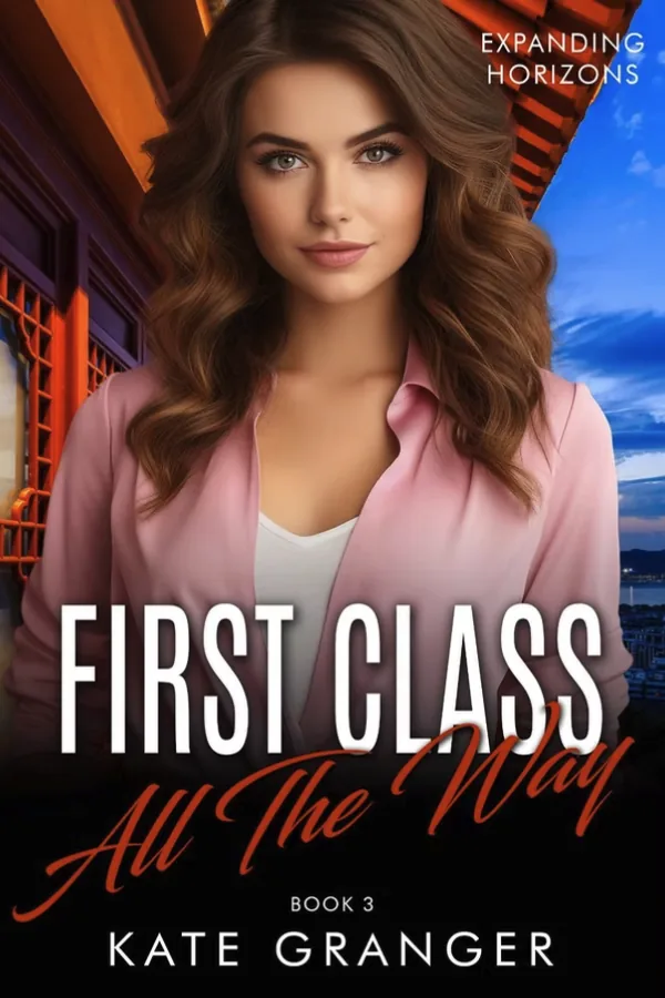 Cover of First Class All The Way, Book Three