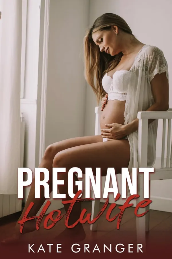 Cover of Pregnant Hotwife, Book One